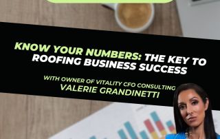 Roofing Sites in College Station, TX - Roofer Growth Hacks - S2E20 - Know your numbers: the key to roofing business success with Valerie Grandinetti Blog Teaser Image