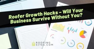 A marketing presentation slide titled 'Roofer Growth Hacks' with charts and graphs on a desk.
