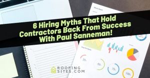 Document titled '6 Hiring Myths That Hold Contractors Back' on a desk with charts and notes.