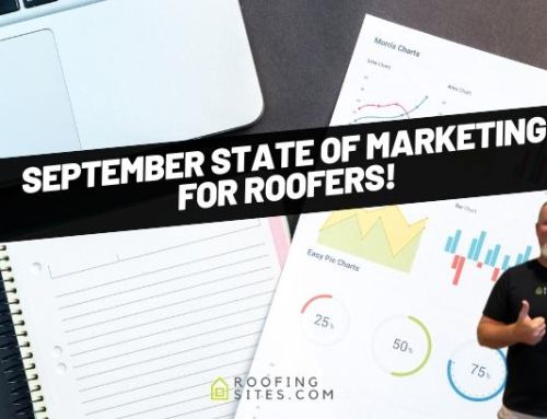 September State of Marketing for Roofers!