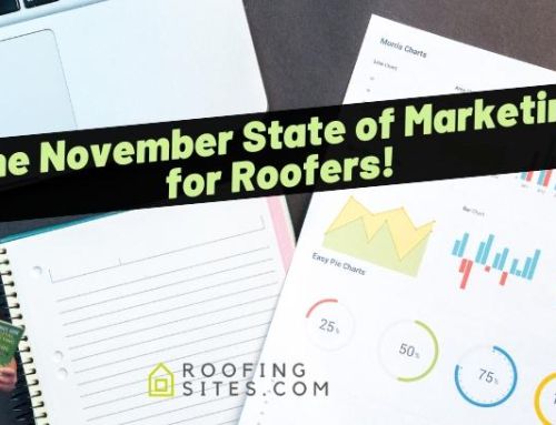 The November State of Marketing for Roofers!