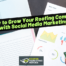 A notepad, pen, and charts are on a desk. A man stands in the corner holding a book. Text says, How to Grow Your Roofing Company with Social Media Marketing!.
