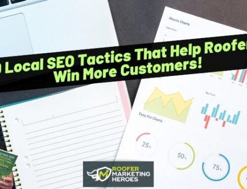 9 Local SEO Tactics That Help Roofers Win More Customers!