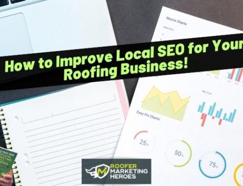 How to Improve Local SEO for Your Roofing Business!