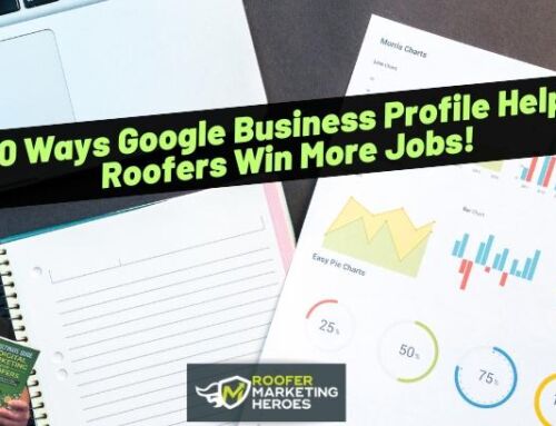 10 Ways Google Business Profile Helps Roofers Win More Jobs!